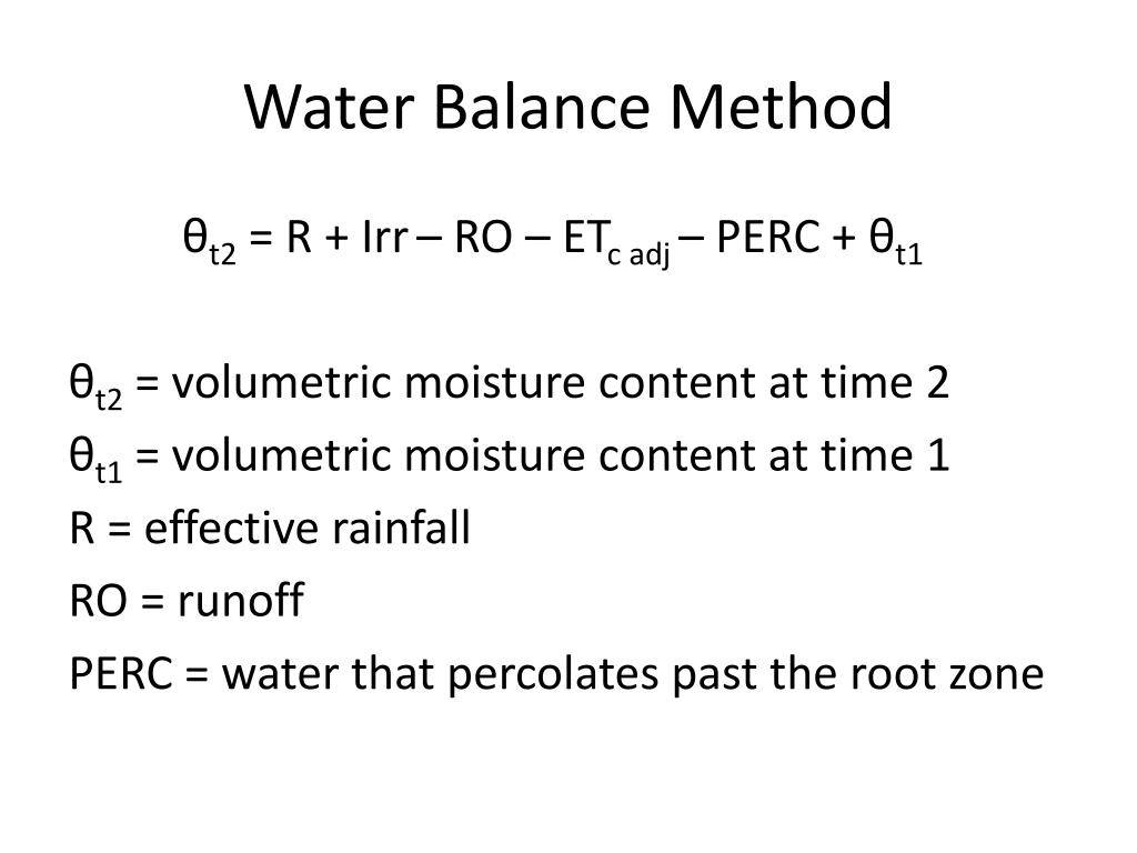 Water Balance Method PPT - Manejo de suelos bajo microriego en relación con su capacidad de ...