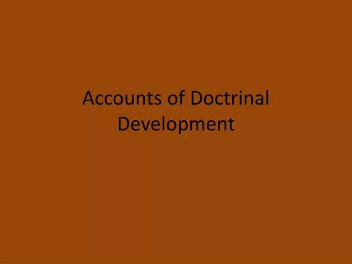 accounts of doctrinal development n.