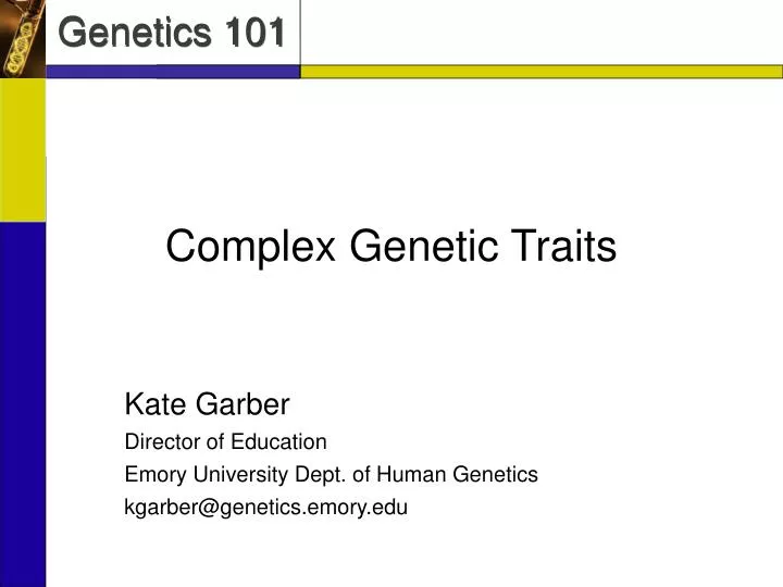 complex genetic traits n.