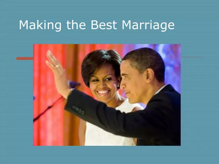 making the best marriage n.