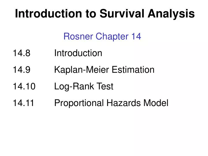 Introduction To Survival Chapter 18 PPT - Introduction to Survival Analysis PowerPoint Presentation, free