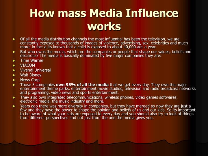 influence of mass media influence of mass media