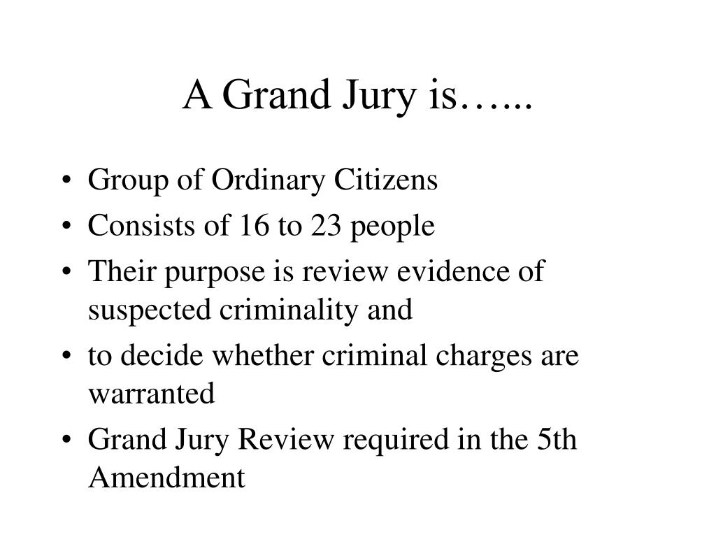 purpose of grand jury presentation