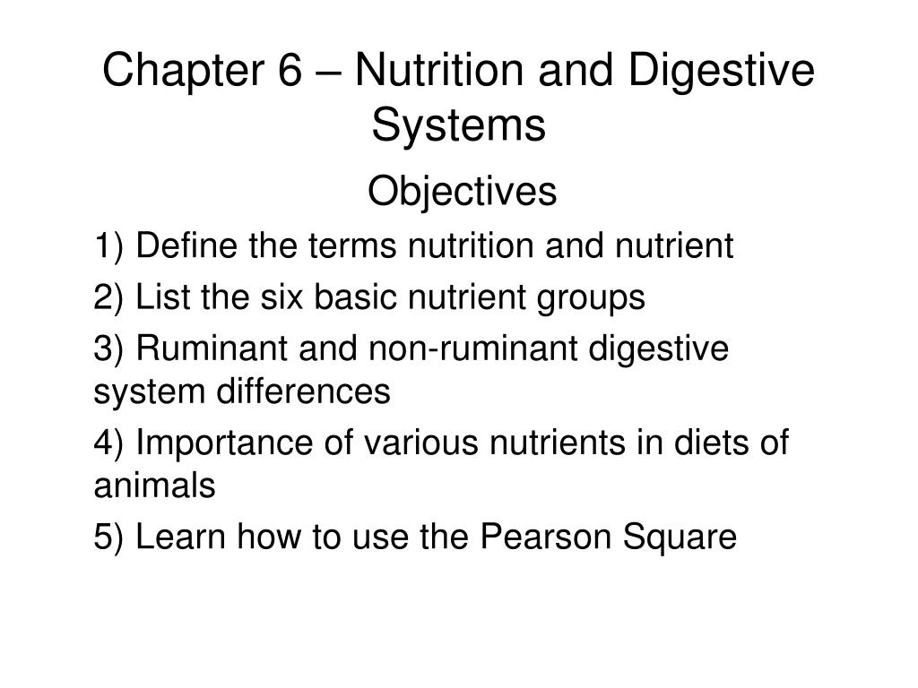 PPT - Chapter 6 – Nutrition and Digestive Systems PowerPoint Presentation -  ID:1048451