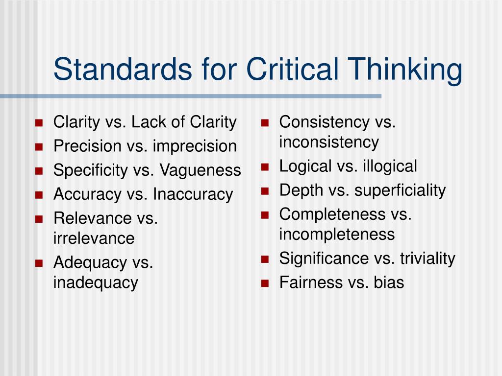 how many standards of critical thinking are there
