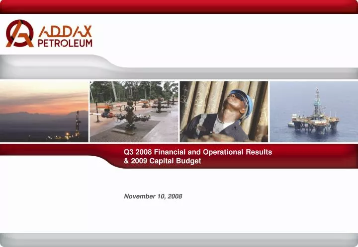 q3 2008 financial and operational results 2009 capital budget n.