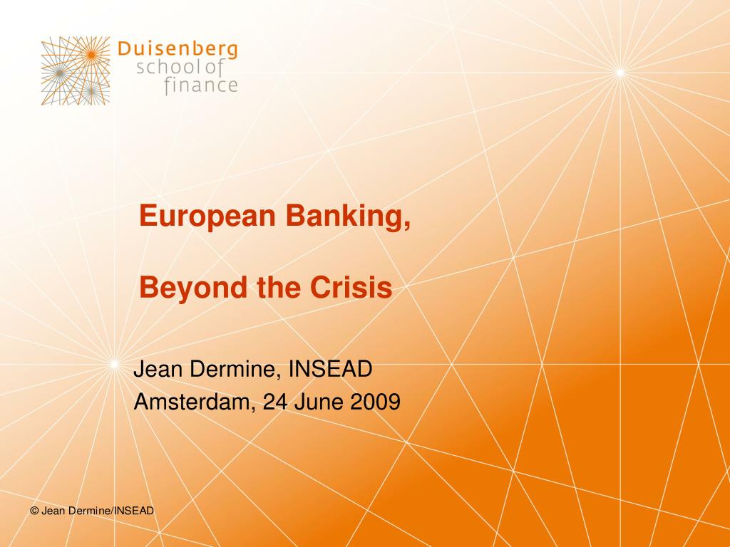 PPT - European Banking, Beyond the Crisis PowerPoint Presentation, free  download - ID:1048933