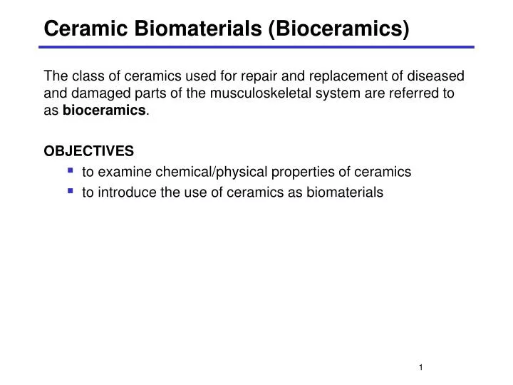 PPT Ceramic Biomaterials (Bioceramics) PowerPoint Presentation, free