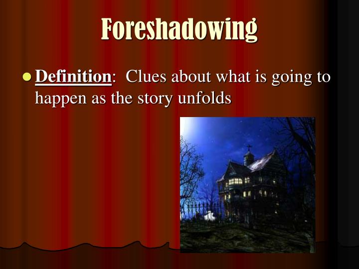 Foreshadowing Definition