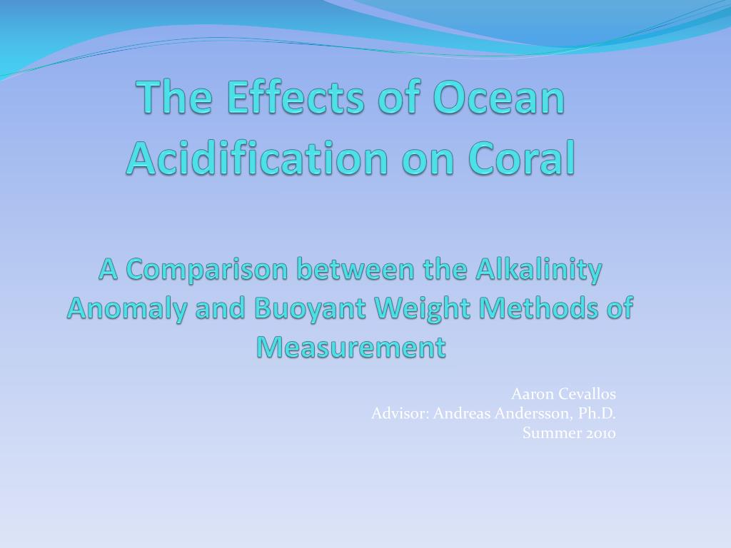 PPT - The Effects of Ocean Acidification on Coral A Comparison between ...