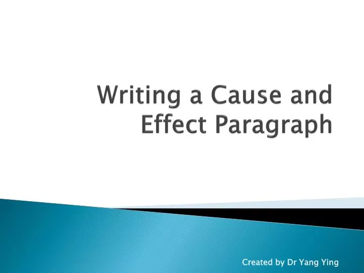 example cause and effect paragraph