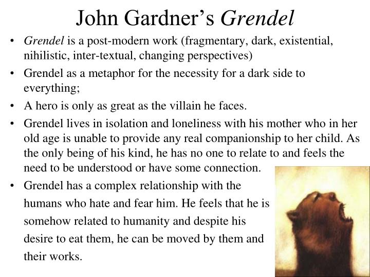 gardner s grendel and existentialism gardner s grendel and existentialism