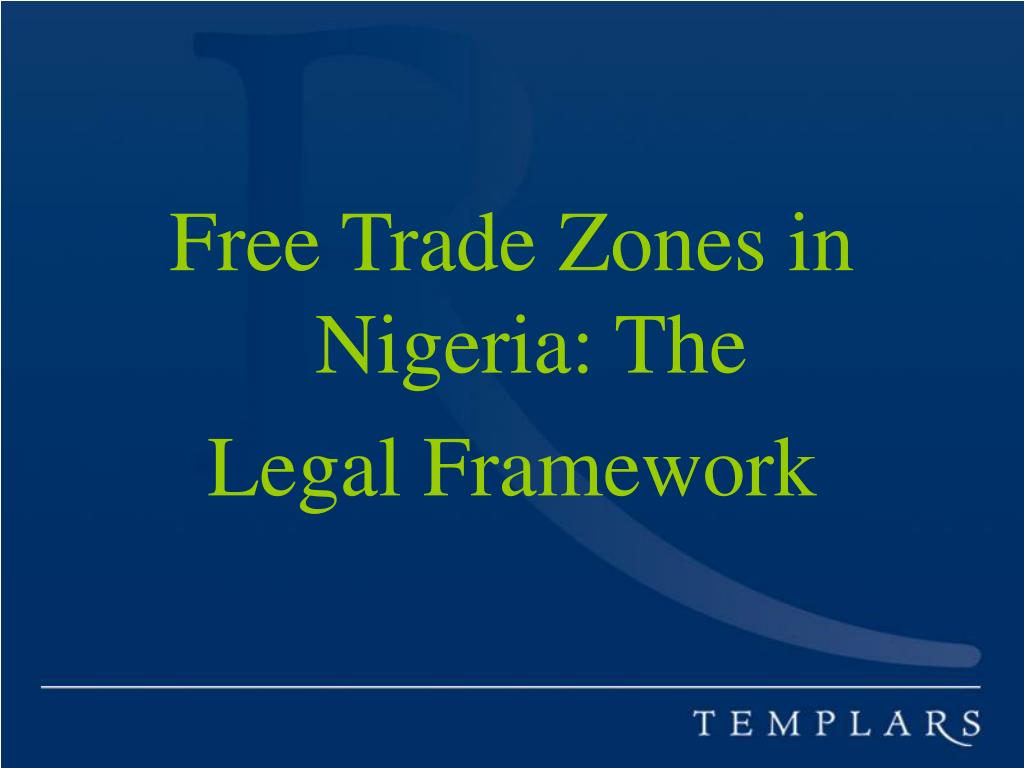 PPT Free Trade Zones & Nigeria Tax Regime Afolabi Elebiju, ACTI