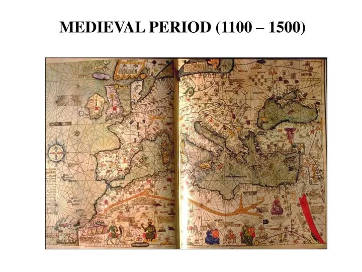 PPT MEDIEVAL PERIOD (1100 1500) PowerPoint Presentation, free