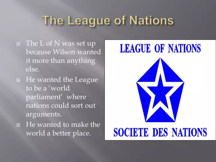 PPT - The League of Nations PowerPoint Presentation, free download - ID:1058528