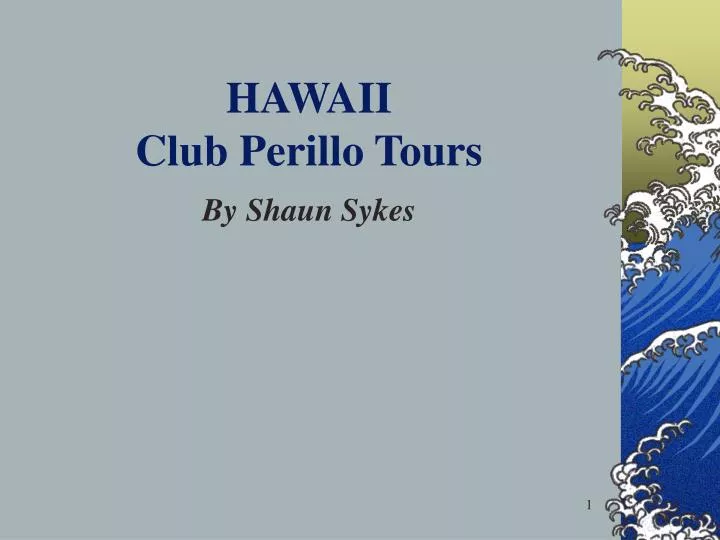 hawaii club perillo tours n.