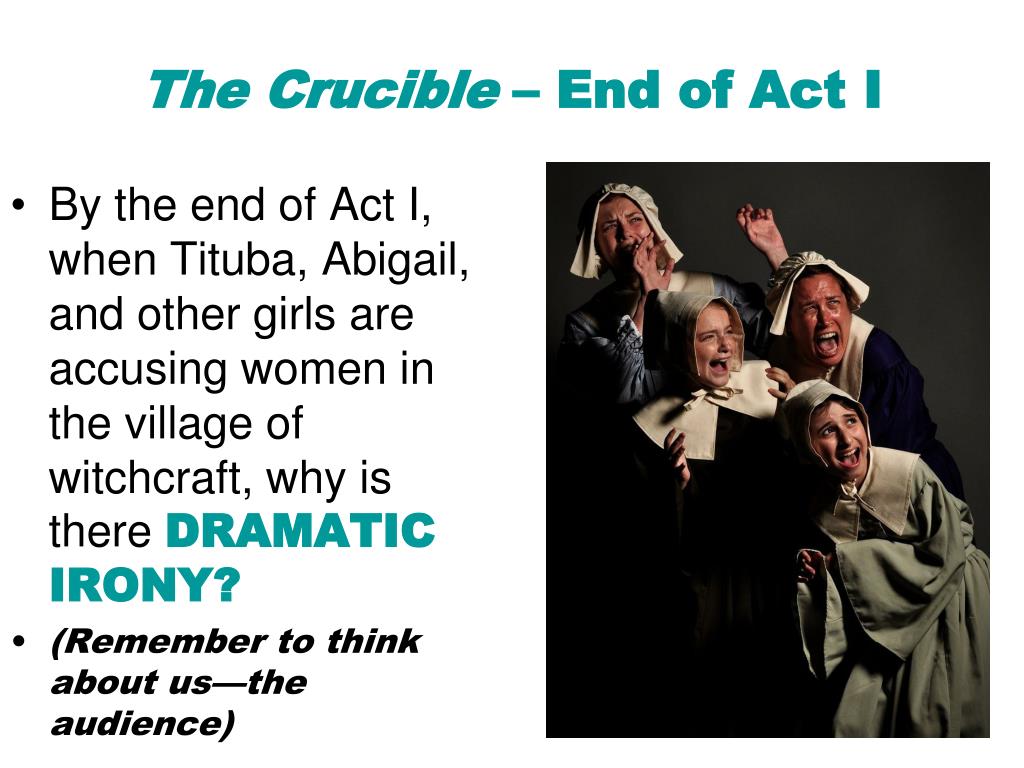 irony in the crucible act 3