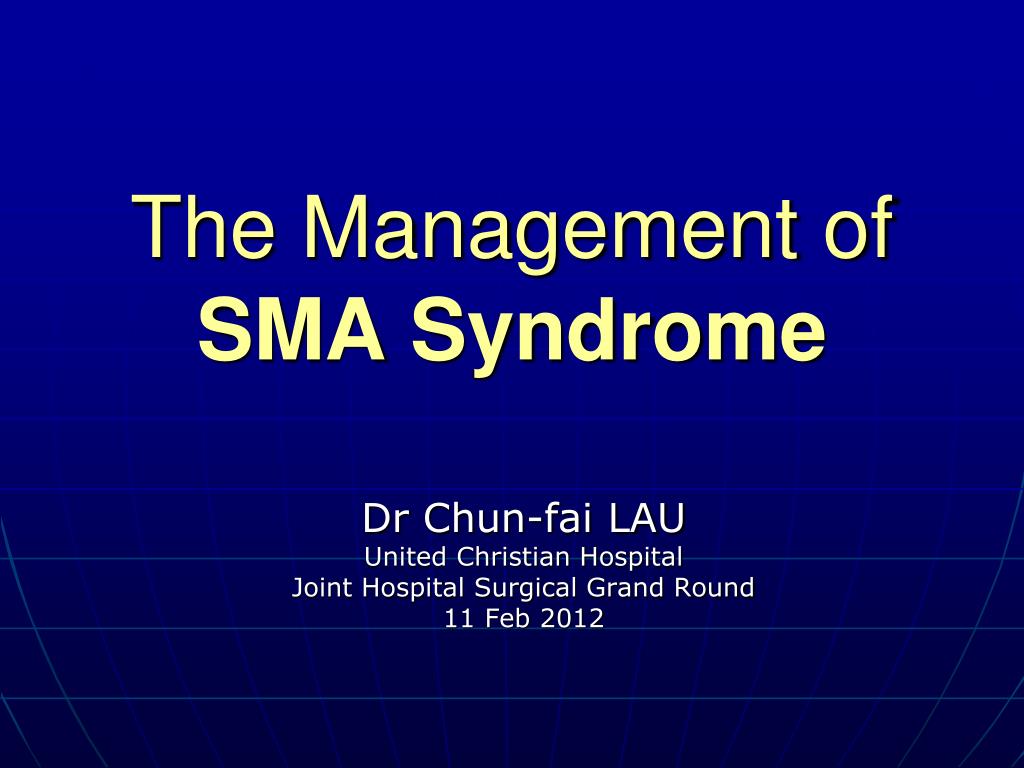 PPT - The Management of SMA Syndrome PowerPoint ...