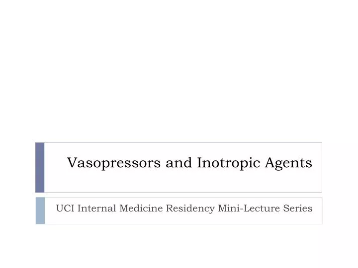 vasopressors and inotropic agents n.