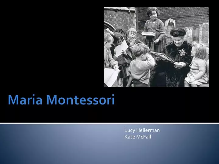 an analysis of the topic of maria montessoris beliefs Originator: maria montessori (1870-1952), italian teacher and physician keywords: absorbent mind, sensitive period, prepared environment,. an analysis of the topic of maria montessoris beliefs Originator: maria montessori (1870-1952), italian teacher and physician keywords: absorbent mind, sensitive period, prepared environment,.