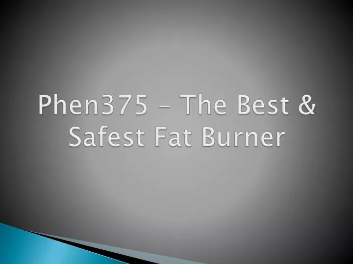 phen375 the best safest fat burner n.