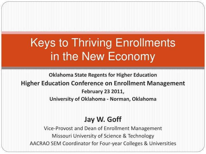 keys to thriving enrollments in the new economy n.
