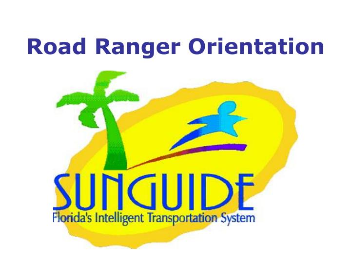 PPT Road Ranger Orientation PowerPoint Presentation, free download