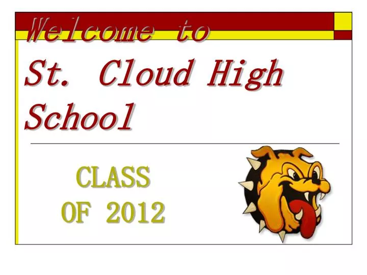 Ppt Welcome To St Cloud High School Powerpoint Presentation Free