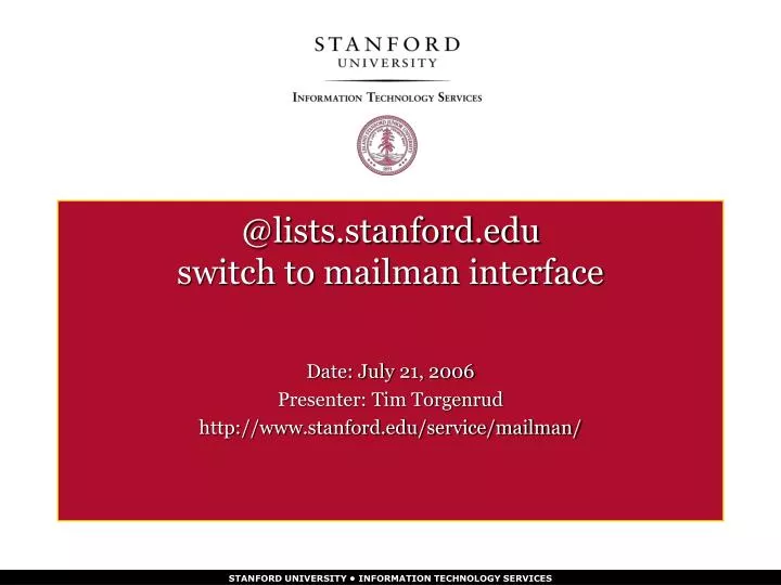 @lists stanford edu switch to mailman interface n.