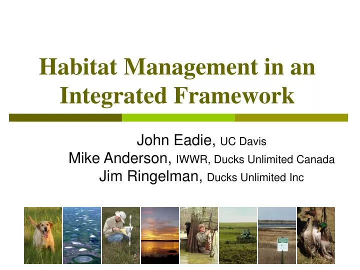 PPT Habitat Management in an Integrated Framework