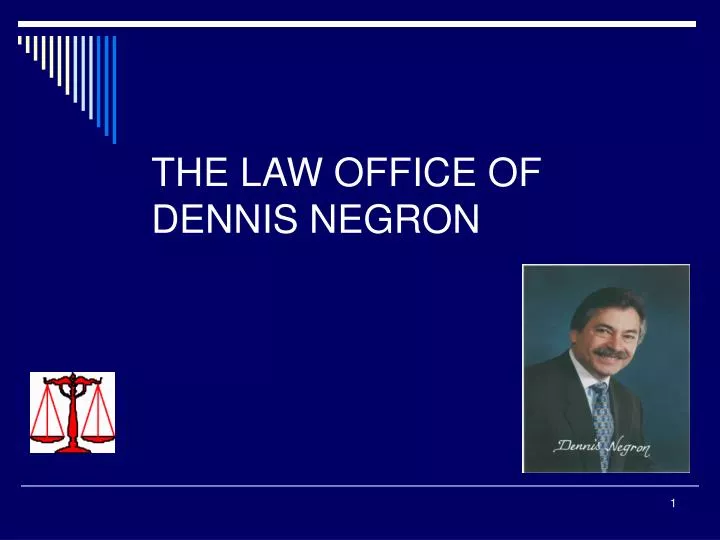 the law office of dennis negron n.