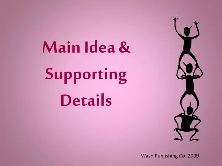 main idea supporting details n.