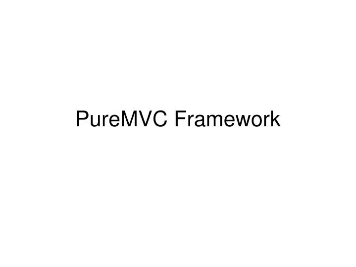 puremvc framework n.