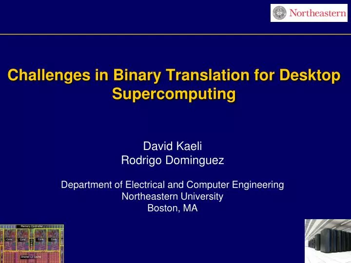 challenges in binary translation for desktop supercomputing n.
