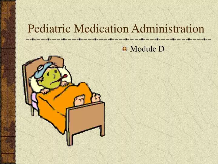 pediatric medication administration n.