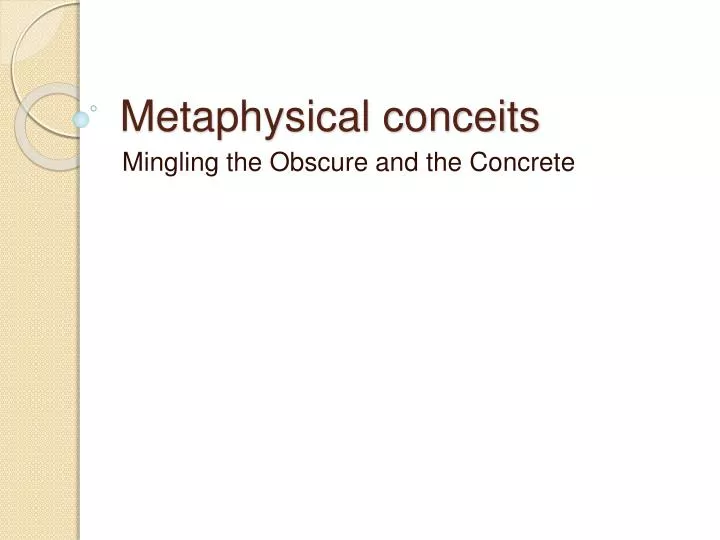 metaphysical conceit in the flea And that the blood inside the flea is like a pregnancy unpacking a metaphysical conceit, again lesson 4: 'mark but this flea' unpacking a whole poem. metaphysical conceit in the flea And that the blood inside the flea is like a pregnancy unpacking a metaphysical conceit, again lesson 4: 'mark but this flea' unpacking a whole poem.