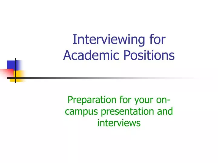 presentation for academic job interview