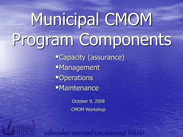 PPT Municipal CMOM Program Components PowerPoint Presentation, free