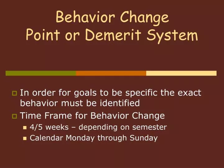 PPT - Behavior Change Point or Demerit System PowerPoint Presentation ...