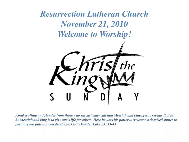 resurrection lutheran church november 21 2010 welcome to worship n.