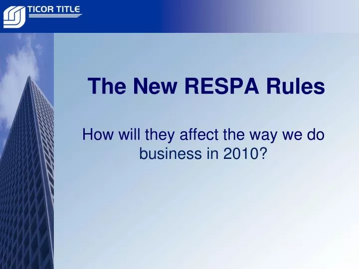 the new respa rules n.
