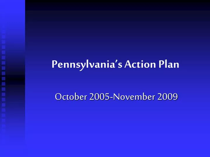 PPT - Pennsylvania’s Action Plan PowerPoint Presentation, free download ...