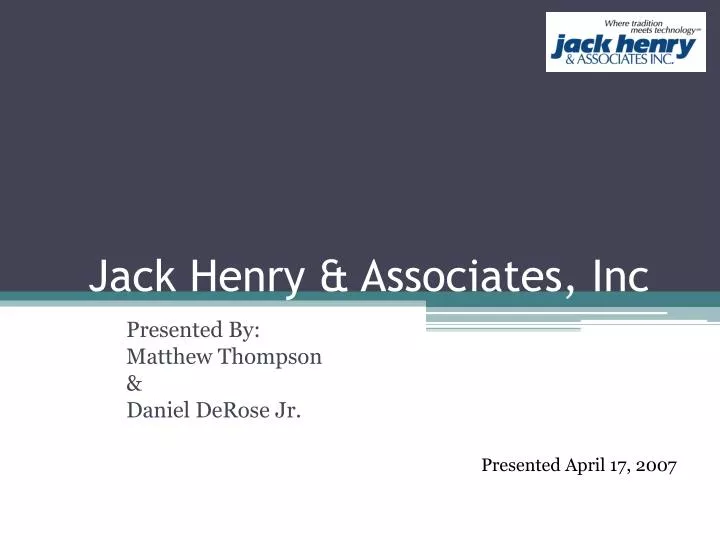 PPT Jack Henry & Associates, Inc PowerPoint Presentation, free download ID1079732