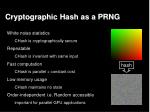 cryptographic hash as a prng