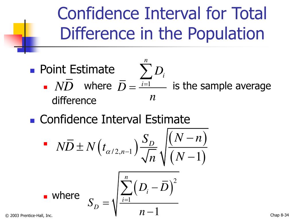 Point Estimate * where is the sample average difference * Confidence Interv...