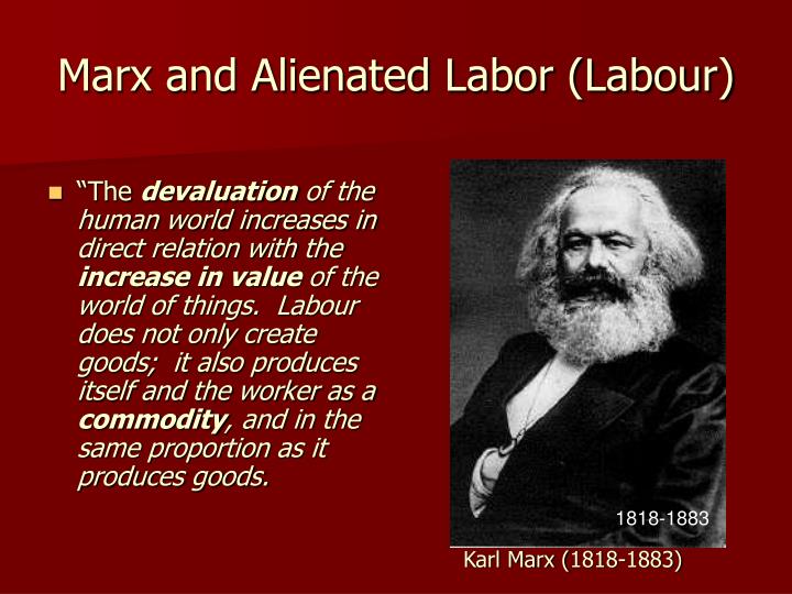 alienated labour alienated labour