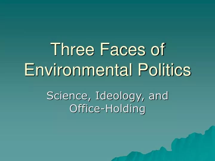 What Is Environmental Politics