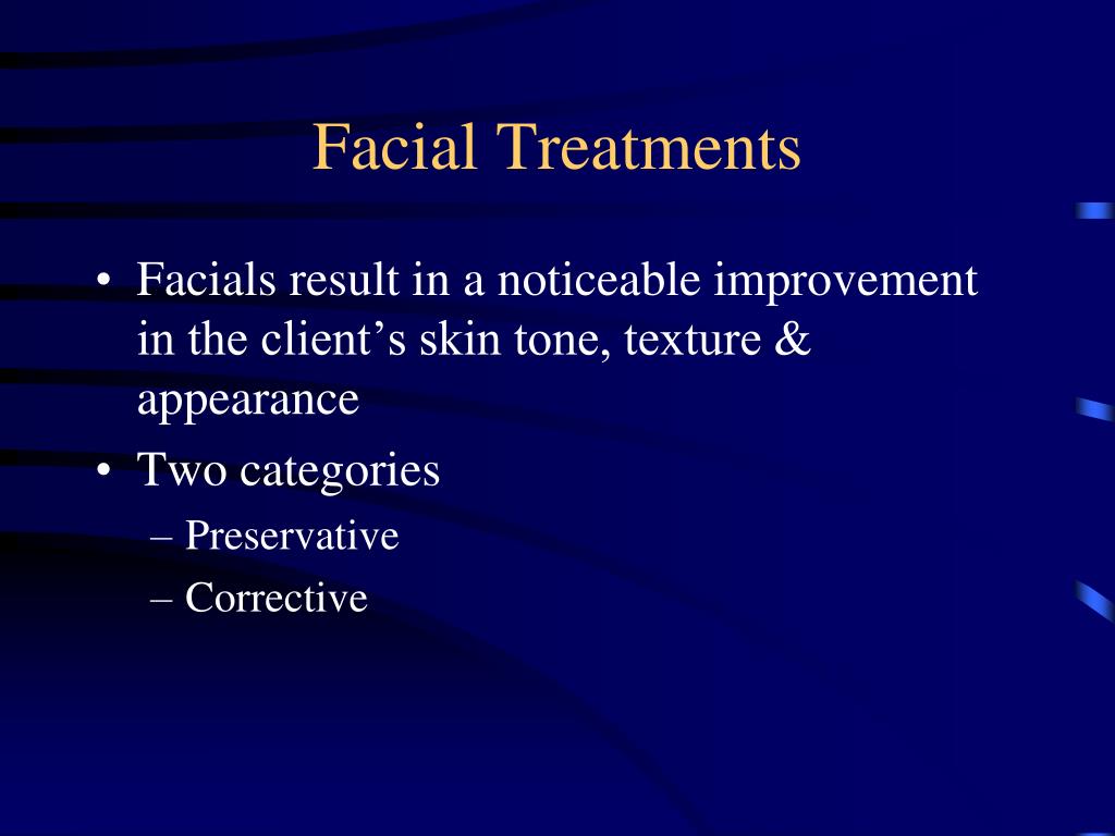Ppt Facial Treatments Powerpoint Presentation Free Download Id1086707