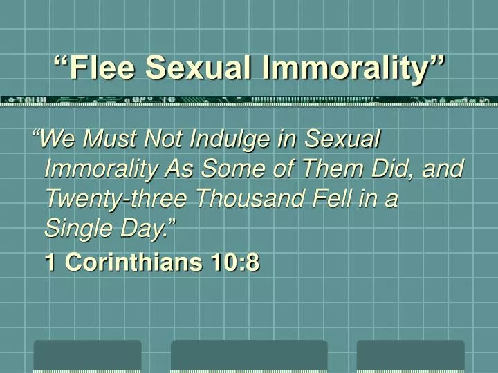 flee sexual immorality n.