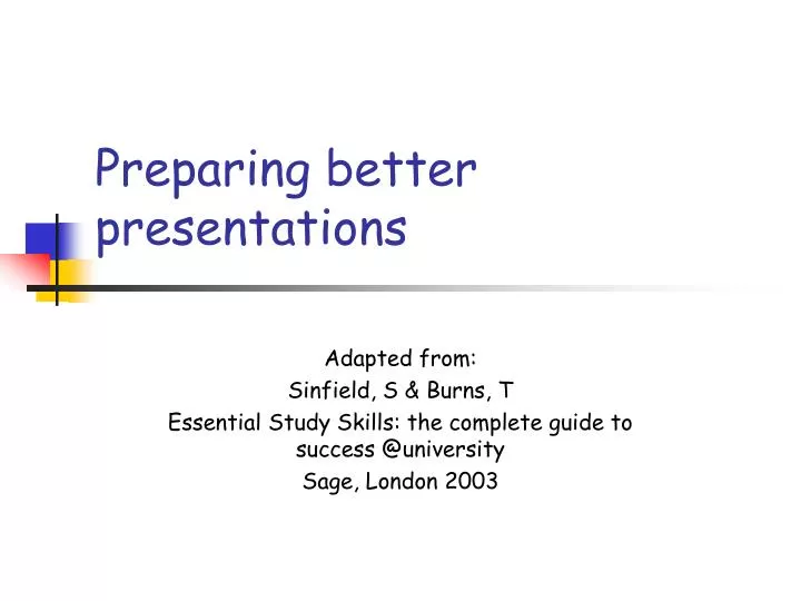 preparing better presentations n.